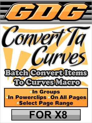 GDG Convert-Ta-Curves for X8 Plus FREE Bonus Macro Doc Font Lister for X8